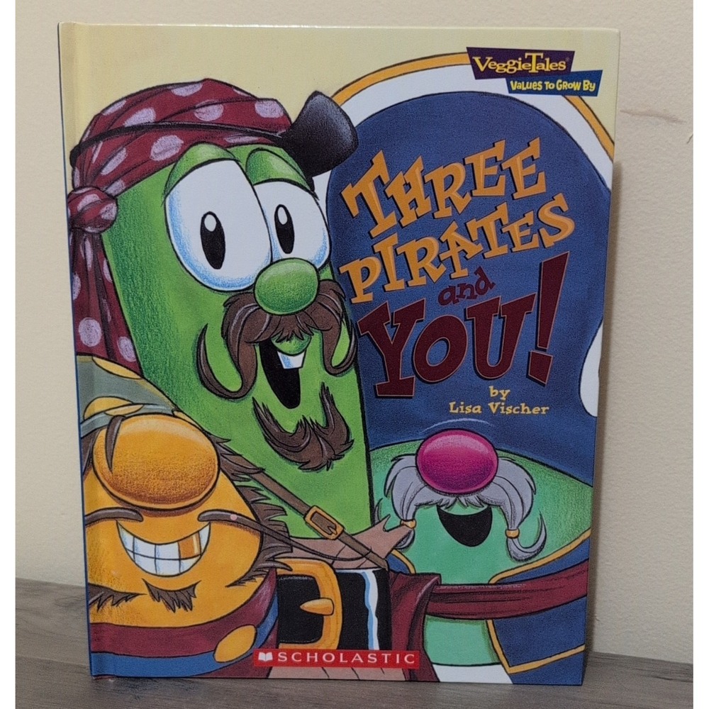 VeggieTales Three Pirates and You! Friendship Pirates HC Lisa Vischer Scholastic
